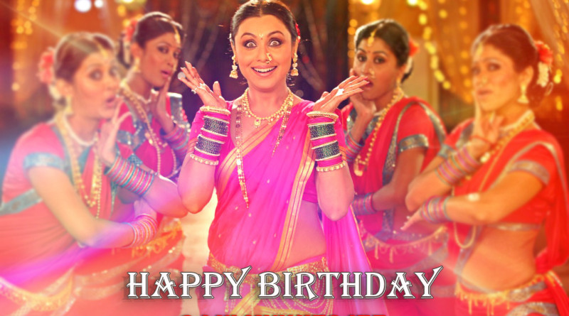 Happy Birthday Rani Mukherjee