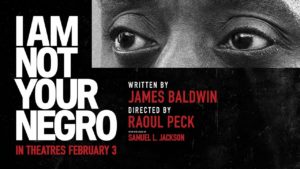 I Am Not Your Negro Review